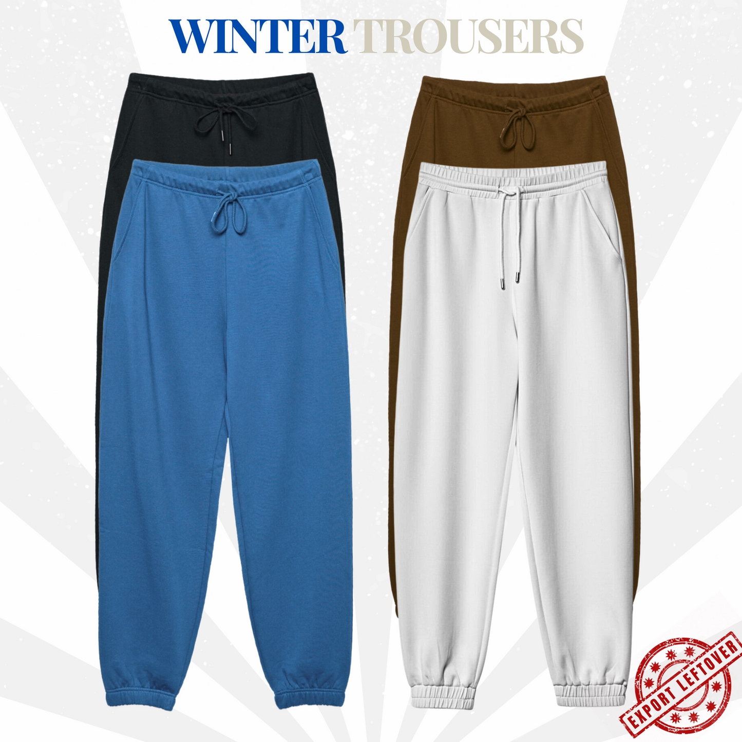 Winter Trouser Package (Export LeftOver)